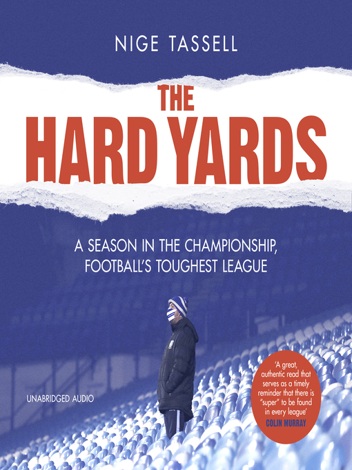 Title details for The Hard Yards by Nige Tassell - Wait list